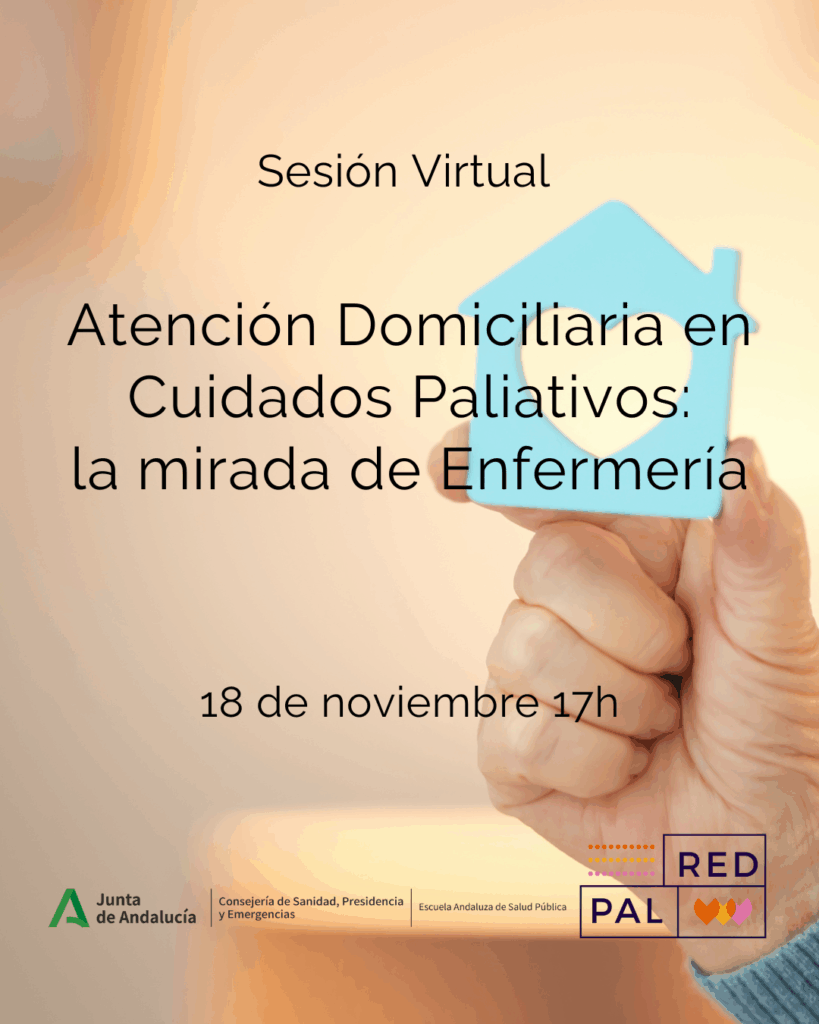Atención Domiciliaria en Cuidados Paliativos: la mirada de Enfermería