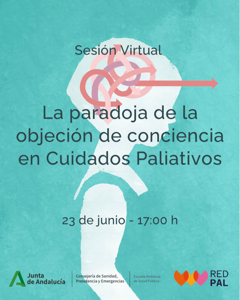Sesión Virtual: La paradoja de la objeción de conciencia en cuidados paliativos